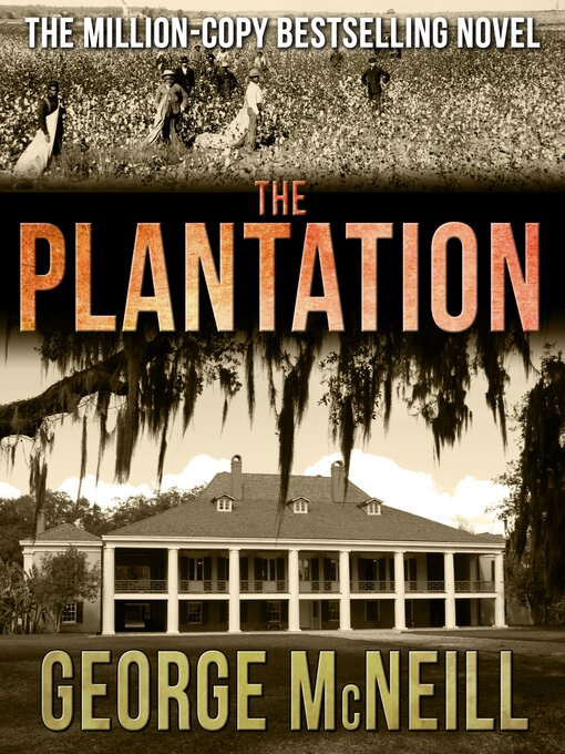Title details for The Plantation by George McNeill - Available